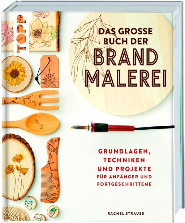 Immagine prodotto Das grosse Buch der Brandmalerei (Tedesco, Rachel Strauss, 2021)