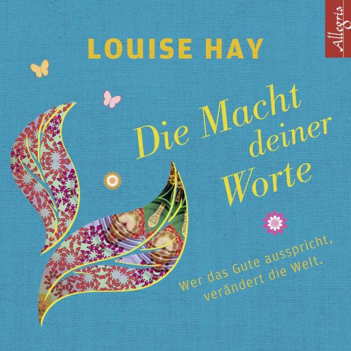 Image du produit Le pouvoir de tes mots (Louise Hay, Thomas Görden, Rahel Comtesse, Allemand)