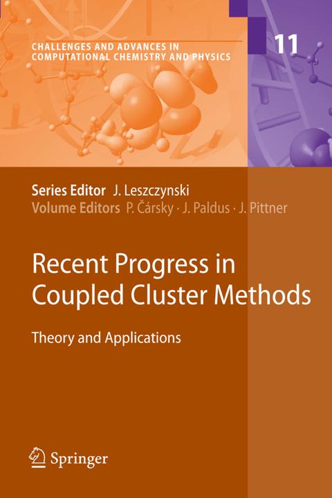 Actual product image Recent Progress in Coupled Cluster Methods (Petr Cársky, Josef Paldus, Jirí Pittner, 2012)