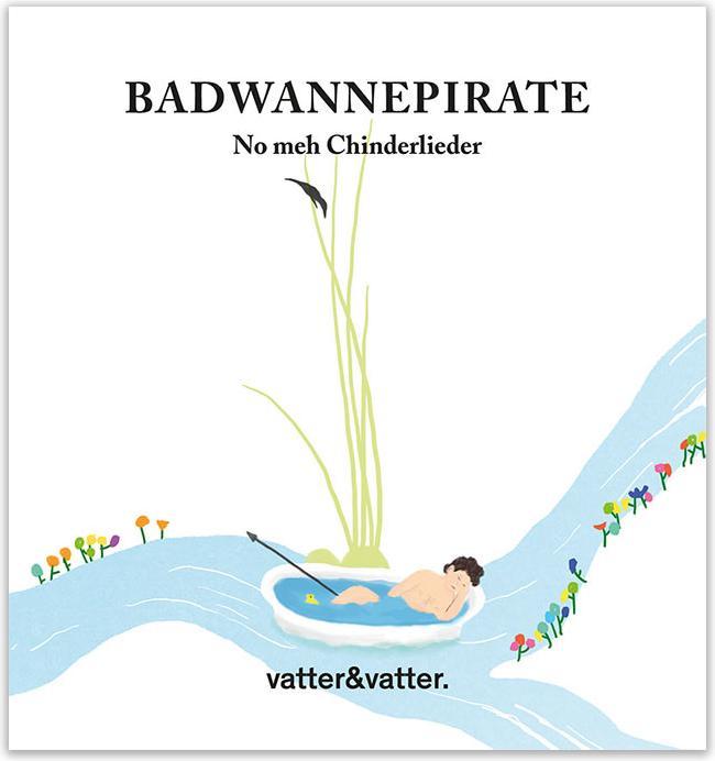 Produktbild Badwannepirate (Schweizerdeutsch, Jacqueline Bernard, Simone Schranz, 2022)