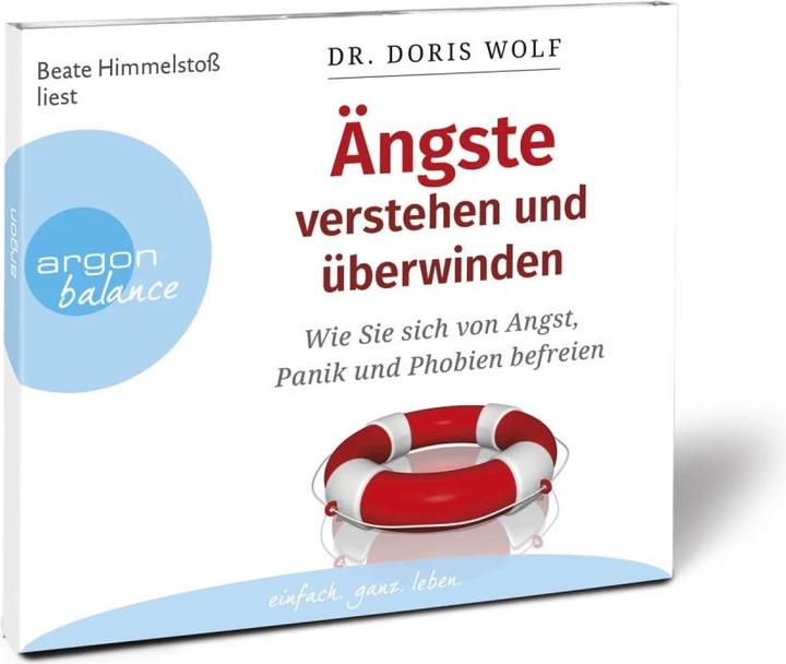 Produktbild Ängste verstehen und überwinden (Doris Wolf, Beate Himmelstoss, Deutsch)