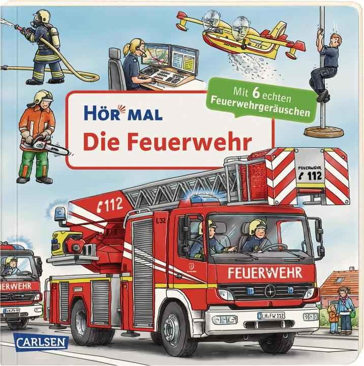 Produktbild Hör mal: Die Feuerwehr (Deutsch, Christian Zimmer, 2018)