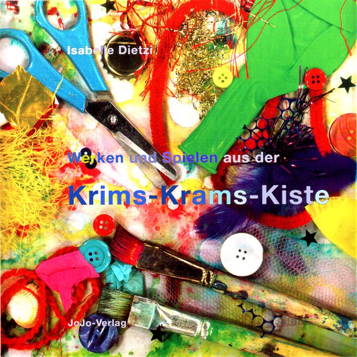 Image du produit Werken und Spielen aus der Krims-Krams-Kiste (Allemand, Isabelle Dietzi, Peter Lather, 2015)