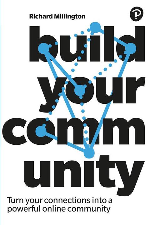 Immagine prodotto Build Your Community (Inglese, Richard Millington, 2021)