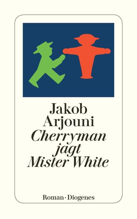 Etichetta energetica Cherryman jagt Mister White (Tedesco, Giacobbe Arjouni, 2012)