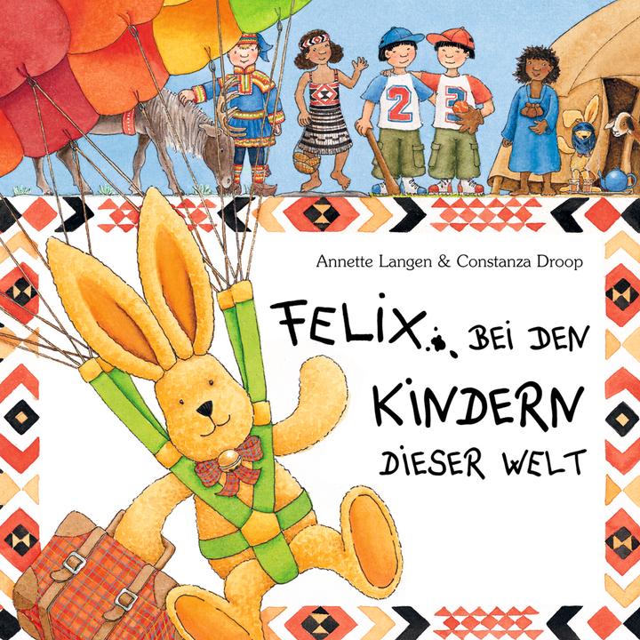 Image du produit Felix chez les enfants du monde (Allemand, Droop Constanza Droop, 2005)