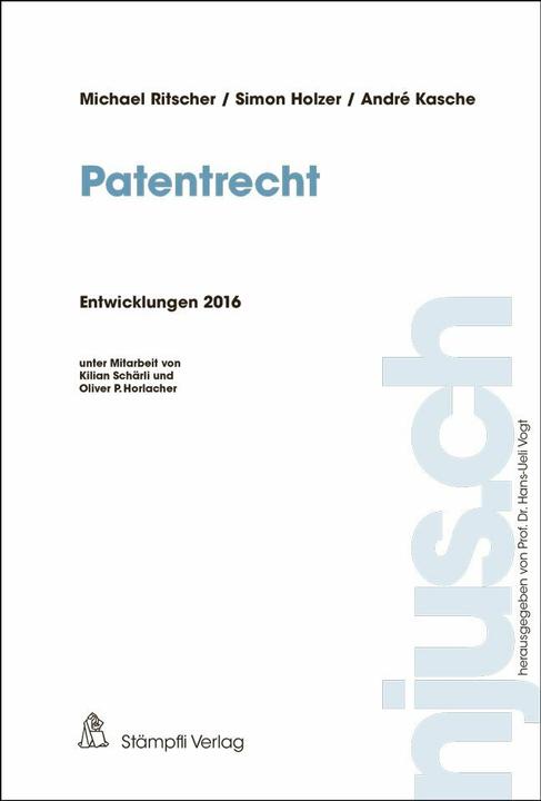 Immagine prodotto Patentrecht (Tedesco, Michael Ritscher, Simon Holzer, André Kasche, 2017)