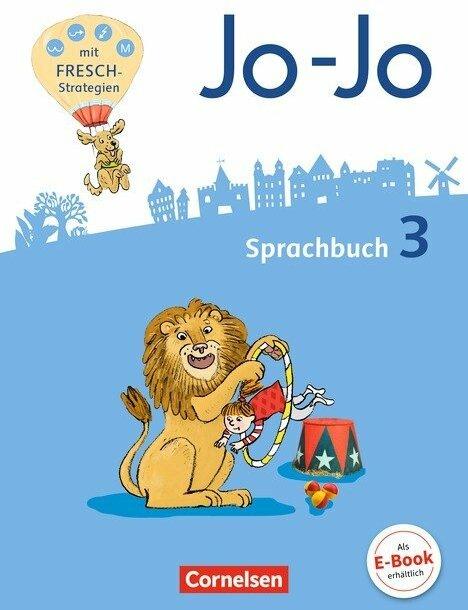 Produktbild Jo-Jo Sprachbuch 3. Schuljahr. Sprachbuch. BW (Deutsch, Martin Wörner, Rita Stanzel, Frido Brunold, Henriette Naumann-Harms, Susanne Mansour, Monika Praast, 2017)