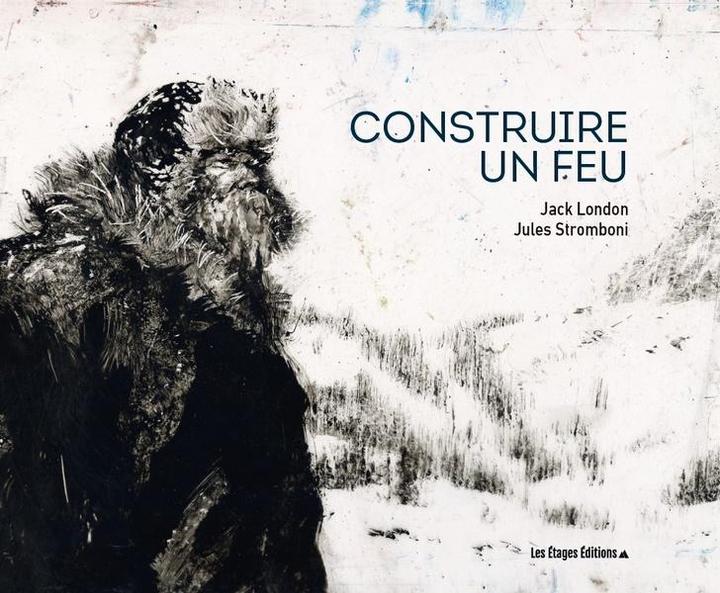 Produktbild Construire un feu (Französisch, Stromboni Jules, 2024)