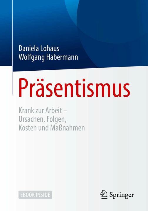 Immagine prodotto Präsentismus (Tedesco, Daniela Lohaus, Wolfgang Habermann, 2018)