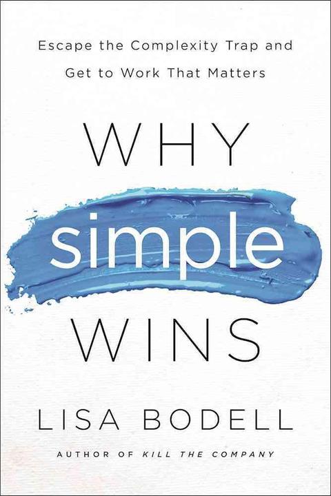 Actual product image Why Simple Wins (English, Lisa Bodell, 2016)