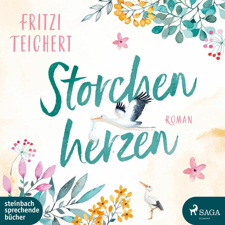 Produktbild Teichert:Storchenherzen (Fritzi Teichert, Deutsch)