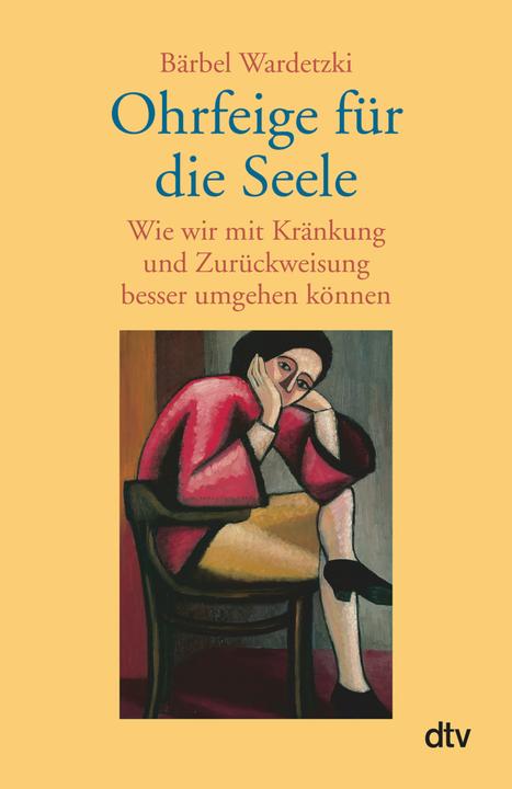 Produktbild Ohrfeige für die Seele (Deutsch, Bärbel Wardetzki, 2004)