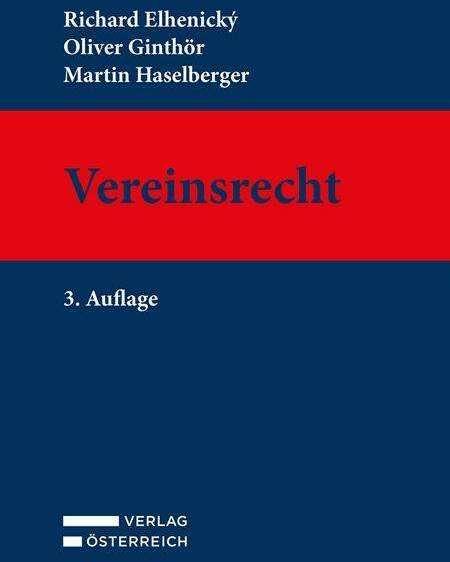 Produktbild Vereinsrecht (Deutsch, Oliver Ginthör, Martin Haselberger, Richard Elhenický, 2022)