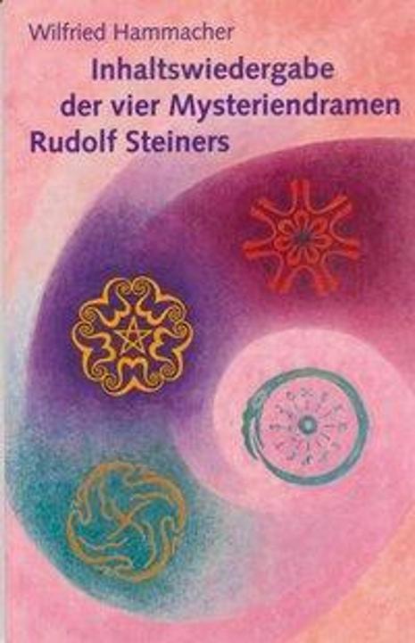 Produktbild Inhaltswiedergabe der vier Mysteriendramen Rudolf Steiners (Deutsch, Wilfried Hammacher, 2020)