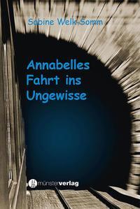 Image du produit Le voyage vers l'inconnu d'Annabelle (Allemand, Sabine Welk-Somm, 2014)