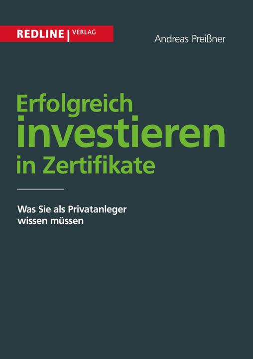 Erfolgreich investieren in Zertifikate (Andreas Preißner, 2007)