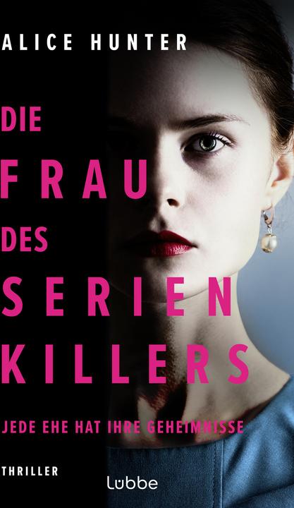 Actual product image Die Frau des Serienkillers (German, Alice Hunter, 2024)