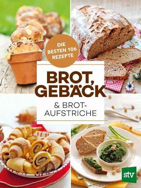 Produktbild Brot, Gebäck & Brotaufstriche (Deutsch, Leopold Stocker Verlag, 2017)