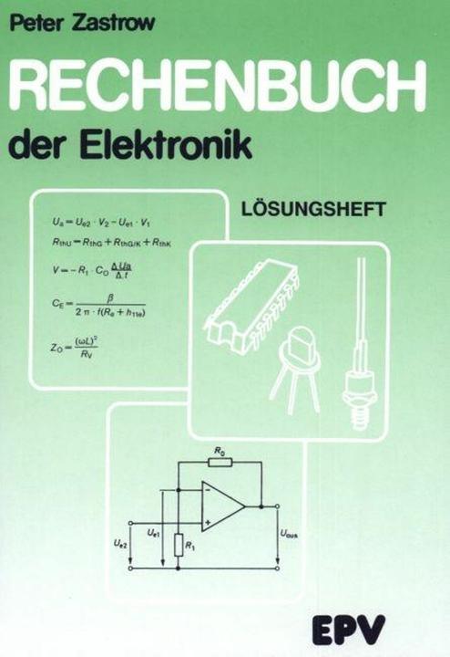 Actual product image Rechenbuch der Elektronik. Lösungsheft (German, Peter Zastrow, 2006)