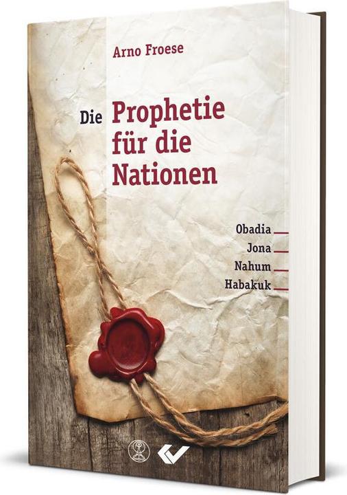 Produktbild Die Prophetie für die Nationen (Deutsch, Arno Froese, 2023)
