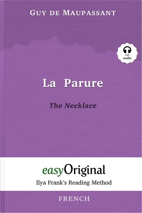 Produktbild Maupassant:La Parure / The Necklace (wi (Französisch, Guy de Maupassant, 2021)