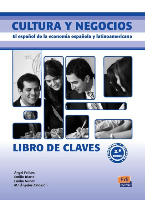 Actual product image Culturaynegocios,Elespaoldelaeconomaespaolaylatinoamericana,Nueva (Emiliaua, ngel/IriarteRomero, Emilio/NezPérez, FelicesLago, 2010)