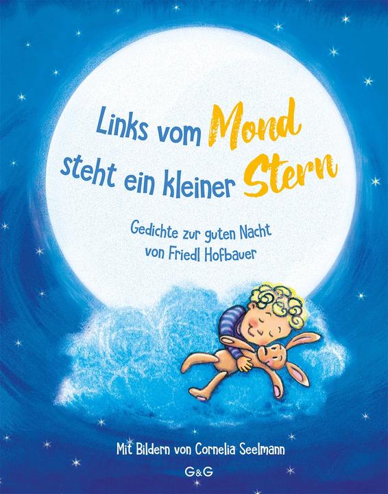 Immagine prodotto Links vom Mond steht ein kleiner Stern - Gedichte zur guten Nacht von Friedl Hofbauer (Tedesco, Cornelia Seelmann, Fritto agricoltore, 2024)