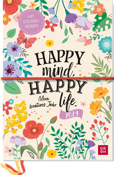 Produktbild Happy mind, happy life 2024 - Mein kreatives Jahr (Deutsch)