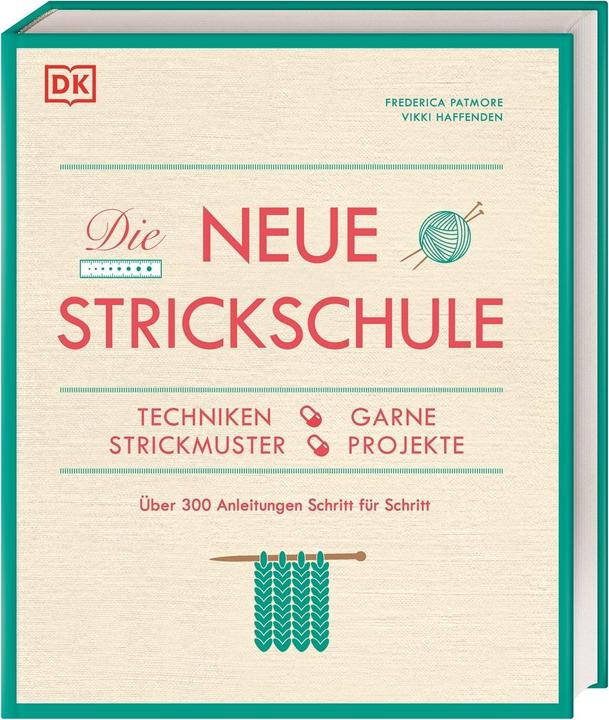 Produktbild Die neue Strickschule (Deutsch, Vikki Haffenden, Frederica Patmore, 2019)
