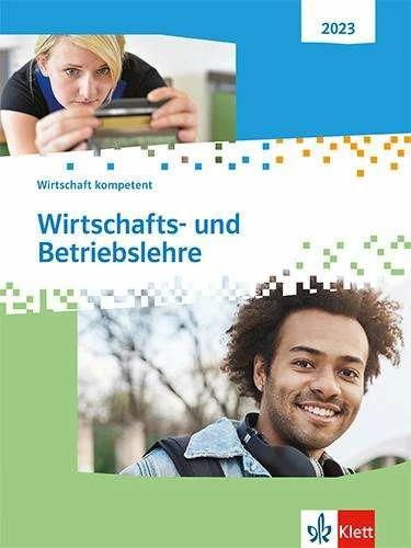 Image du produit Wirtschaft kompetent. Schulbuch. Wirtschafts- und Betriebslehre (Allemand, 2023)