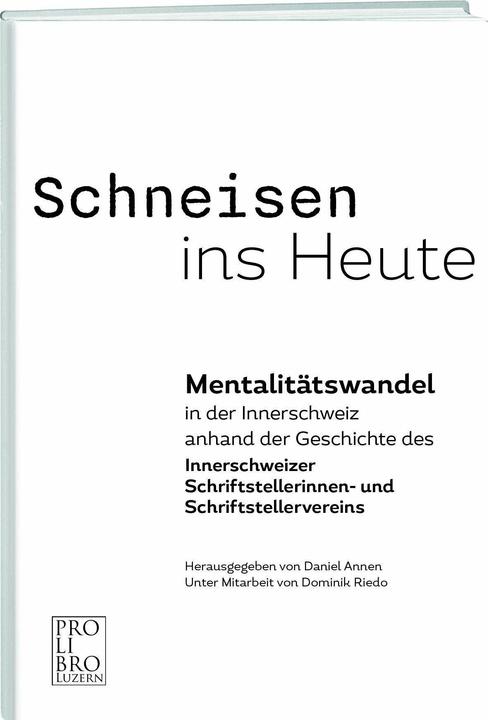 Immagine prodotto Schneisen ins Heute (Tedesco, Dominik Riedo, Daniel Annen, 2023)
