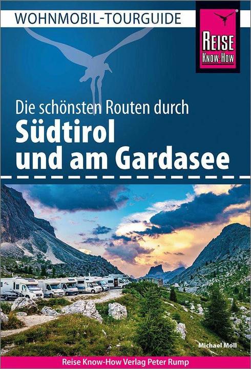 Immagine prodotto Wohnmobil-Tourguide Südtirol mit Gardasee (Tedesco, Michael Moll, 2024)