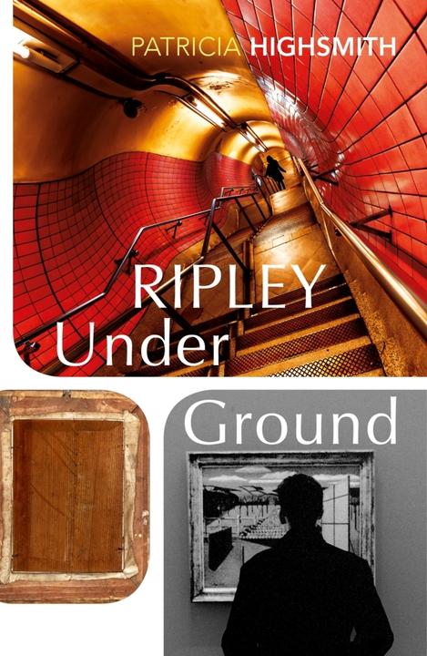 Produktbild Ripley Under Ground (Englisch, Patricia Highsmith, 2021)