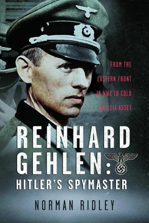 Immagine prodotto Reinhard Gehlen: Hitlers Spymaster (Inglese, Norman Ridley, 2025)