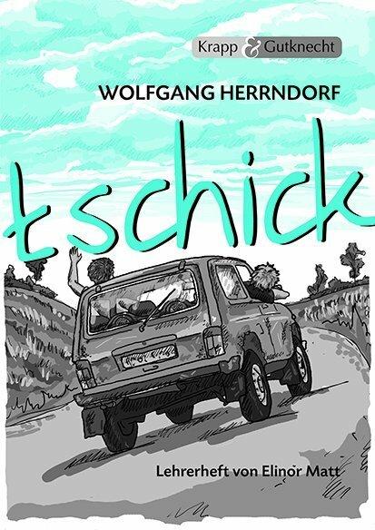 Image du produit tschick - Wolfgang Herrndorf (Allemand, Elinor Matt, 2012)