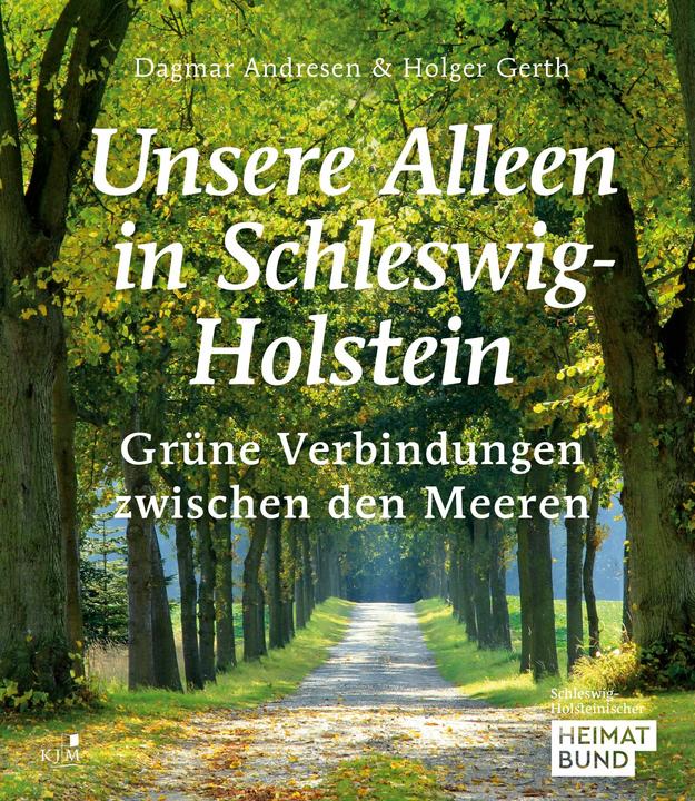 Actual product image Unsere Alleen in Schleswig-Holstein (German, Holger Gerth, Dagmar Andresen, 2023)