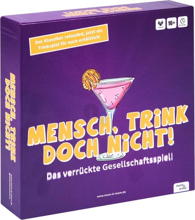 Produktbild More is more Mensch, trink doch nicht! (Deutsch)