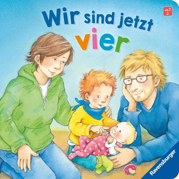 Produktbild Ravensburger Wir sind jetzt vier: Einfühlsame Vorlesegeschichte über den Familienzuwachs (Deutsch)