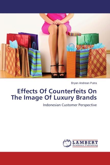 Immagine prodotto Effects Of Counterfeits On The Image Of Luxury Brands (Tedesco, Bryan Andrean Putra, 2014)