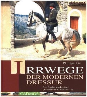 Immagine prodotto Irrwege der modernen Dressur (Tedesco, Philippe Karl, 2010)