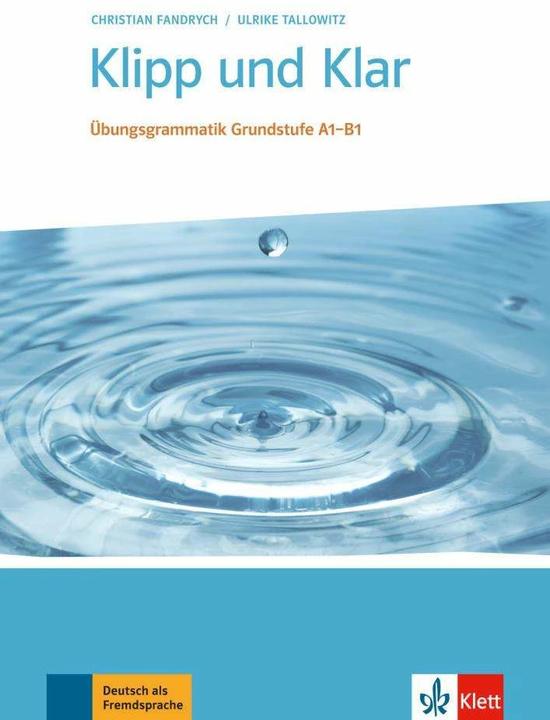 Produktbild Klipp und Klar. Buch ohne Lösungen (Deutsch, Ulrike Tallowitz, Christian Fandrych, 2016)