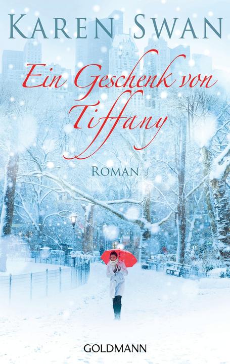 Produktbild Ein Geschenk von Tiffany (Deutsch, Karen Swan, 2012)