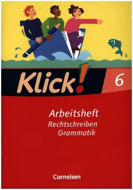 Produktbild Klick! 6. SJ. Deutsch. Rechtschreiben und Grammatik / Schreiben und Lesen (Deutsch, Miriam Wiedner, Marion Böhme, Michael Mumm, Martina König, Susanne Bielert, Heidrun Stahn, Martinau Kolbe-Schwettmann, 2010)