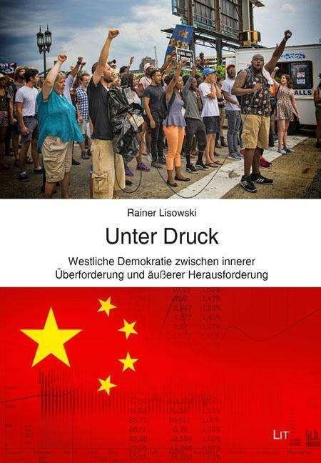 Produktbild Lisowski:Unter Druck - Westliche Demokr (Deutsch, Rainer Lisowski, 2024)