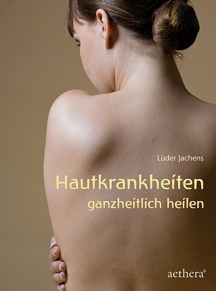 Immagine prodotto Hautkrankheiten ganzheitlich heilen (Tedesco, Lüder Jachens, 2015)