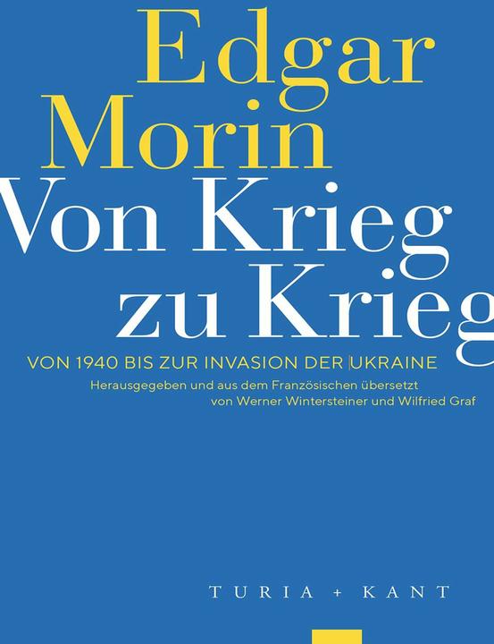 Von Krieg zu Krieg (German, Edgar Morin, 2023)