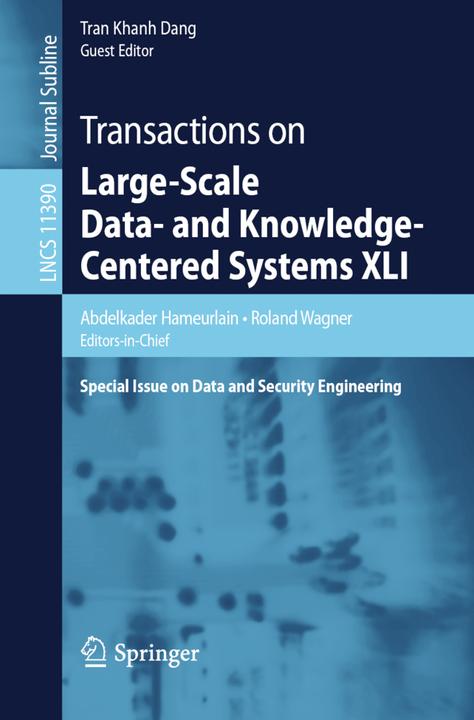 Produktbild Transactions on Large-Scale Data- and Knowledge-Centered Systems XLI (Tran Khanh Dang, Abdelkader Hameurlain, Roland Wagner, 2019)