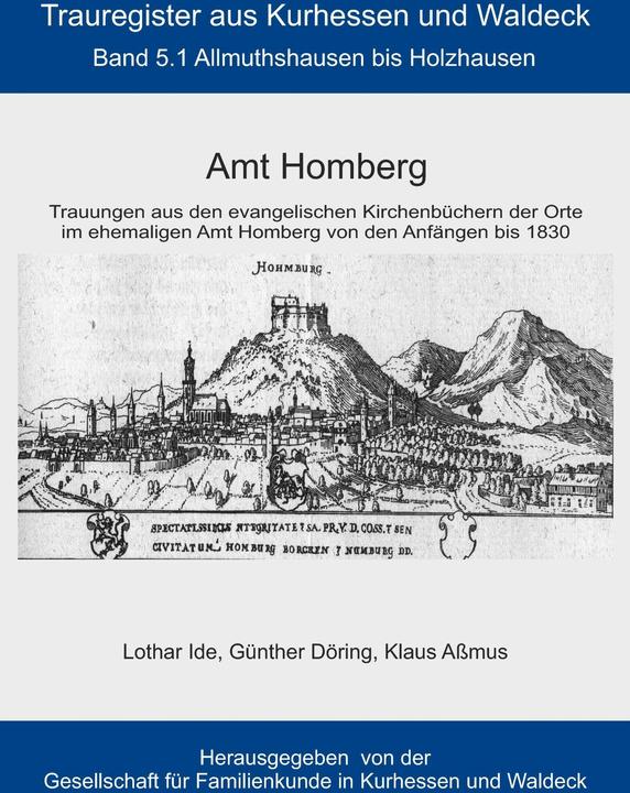 Produktbild Amt Homberg (Deutsch, Günther Döring, Klaus Assmus, Lothar Ide, Gfkw Gesellschaft für Familienkunde in Kurhessen und Waldeck e. V., 2015)
