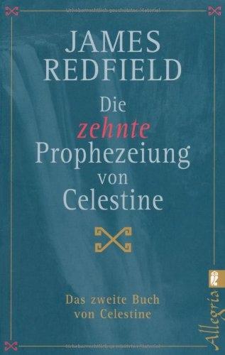Produktbild Die zehnte Prophezeihung von Celestine (Deutsch, James Redfield, 2004)